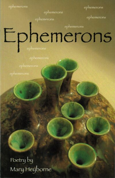 Ephemerons by Mary Heyborne