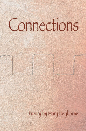 Connections by Mary Heyborne